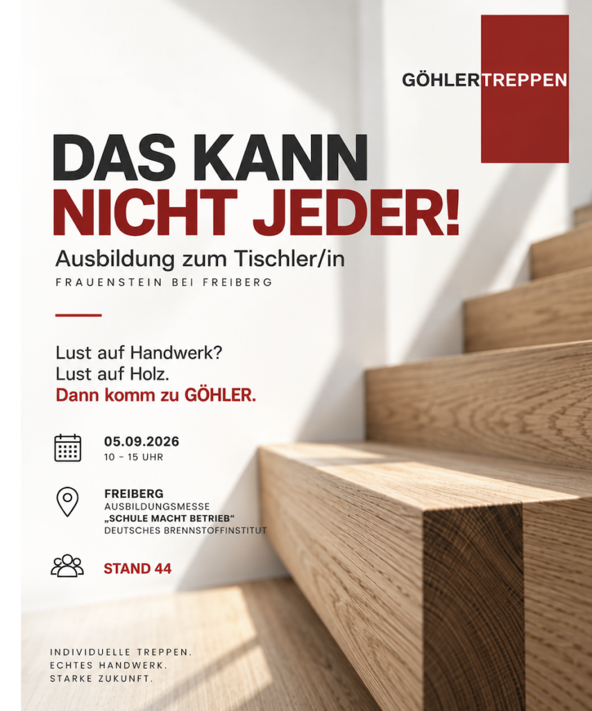 Im Vordergrund sind Holztreppen mit heller Holzmaserung zu sehen. Im Hintergrund wirbt ein auffälliger deutscher Text für Ausbildungsmöglichkeiten im Tischlerhandwerk bei GÖHLERTREPPEN, einschließlich Veranstaltungsdetails für den 5. September 2026.